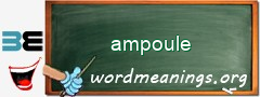 WordMeaning blackboard for ampoule